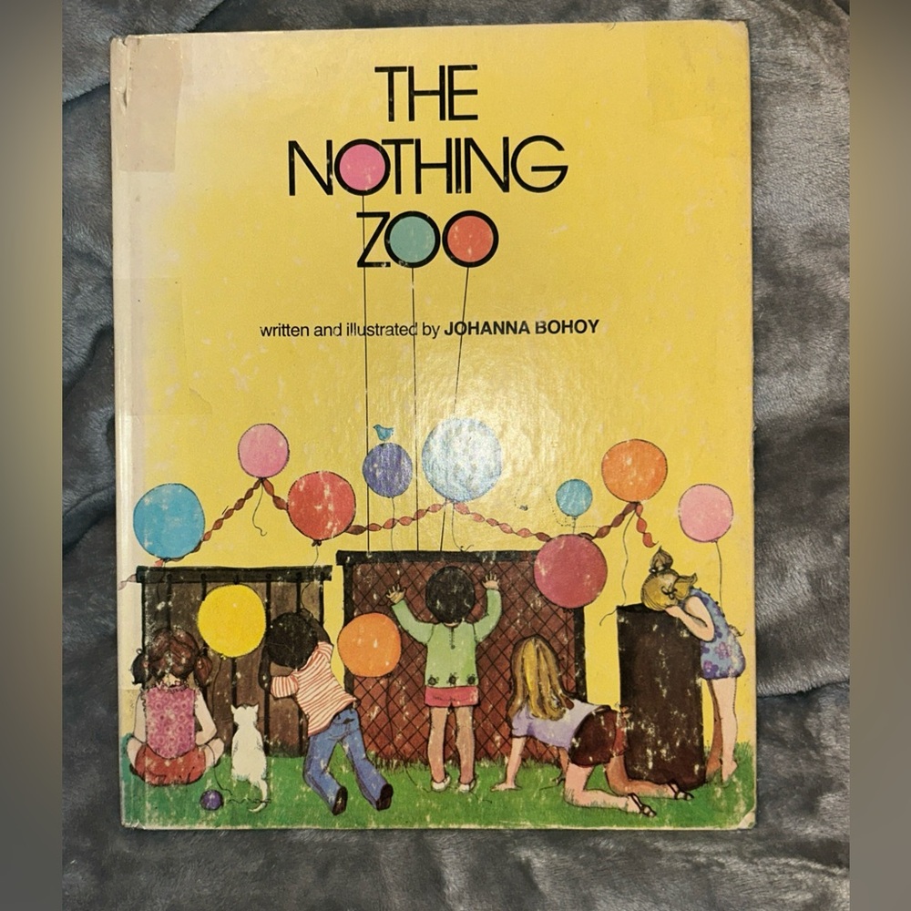 The Nothing Zoo A Magic Circle Book By Johanna Bohoy, Hardcover, 1972